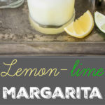 Lemon lime margarita on a serving tray