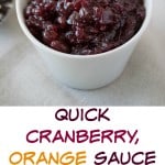 Quick cranberry orange sauce - takes minutes to make, a classic side dish with a hint of orange.